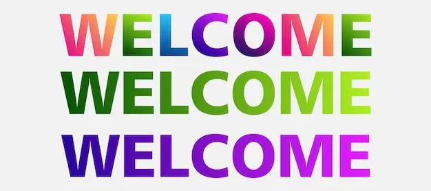 Three colorful stacked welcome words